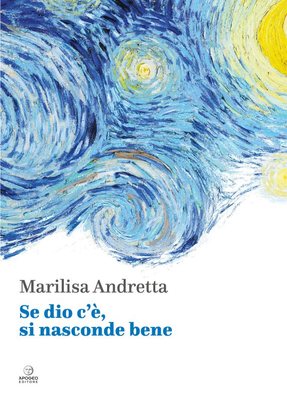 Se dio c'è, si nasconde bene