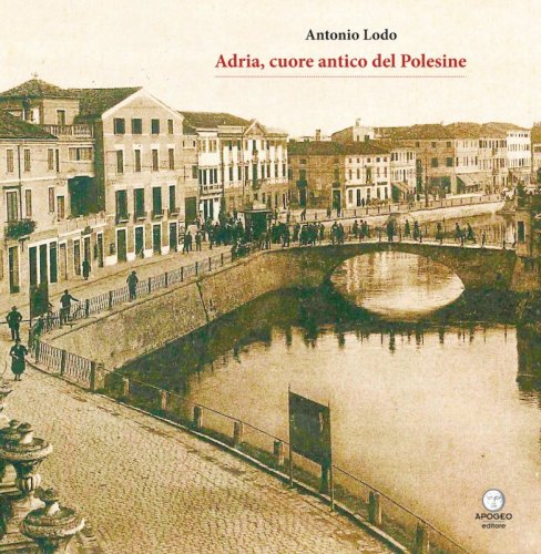 Adria, cuore antico del Polesine