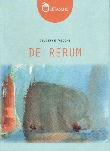 De Rerum - Poesie 2008-2015