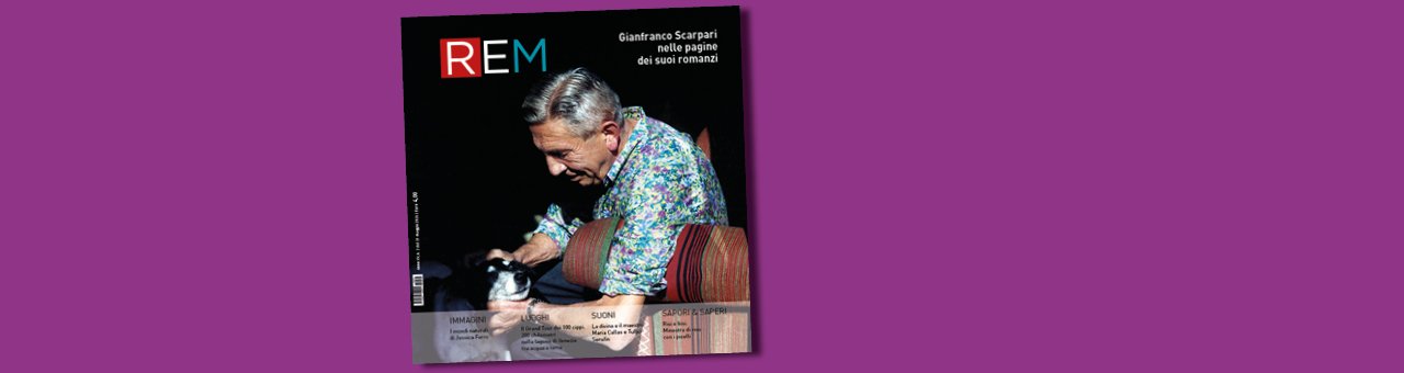 Arriva in edicola e in libreria il 33° numero di REM